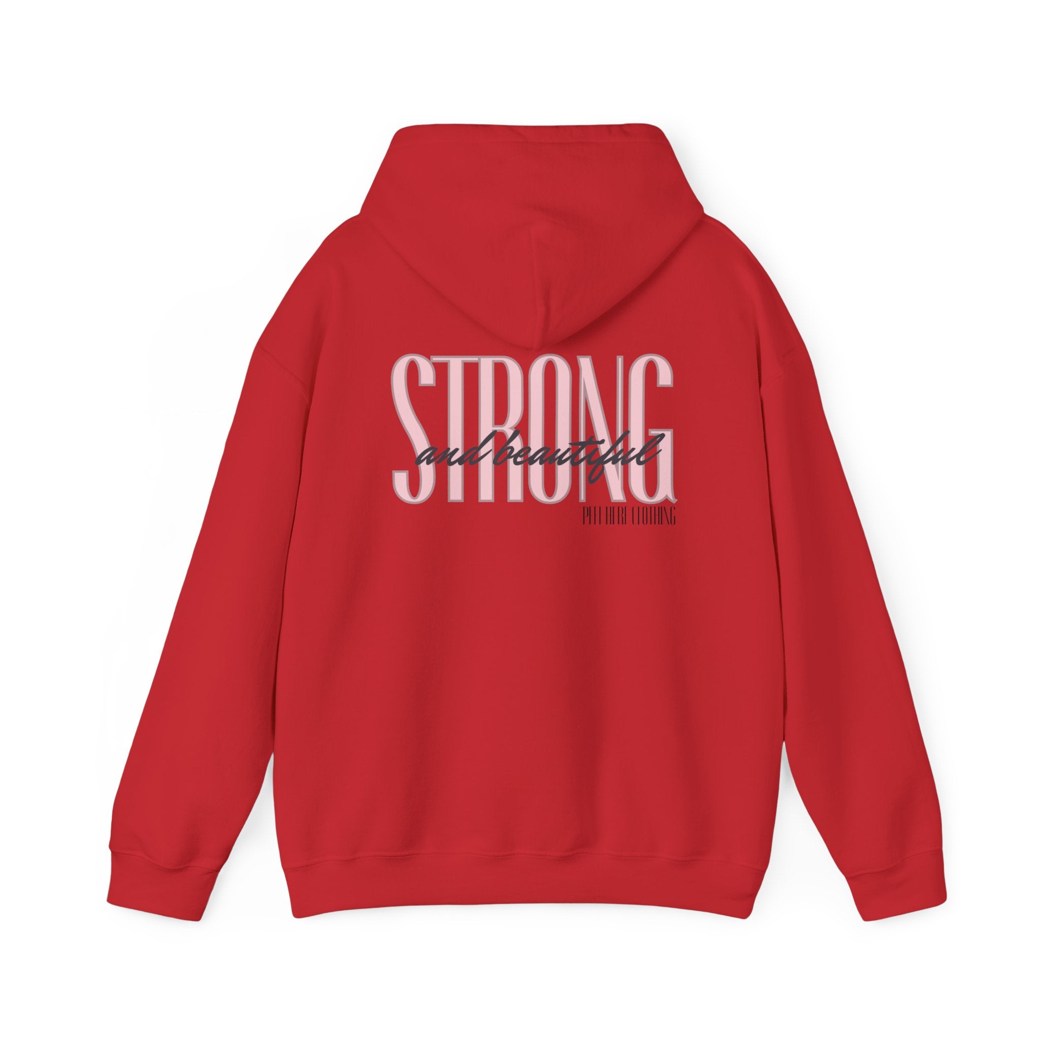 Strong and beautiful Hooded Sweatshirt