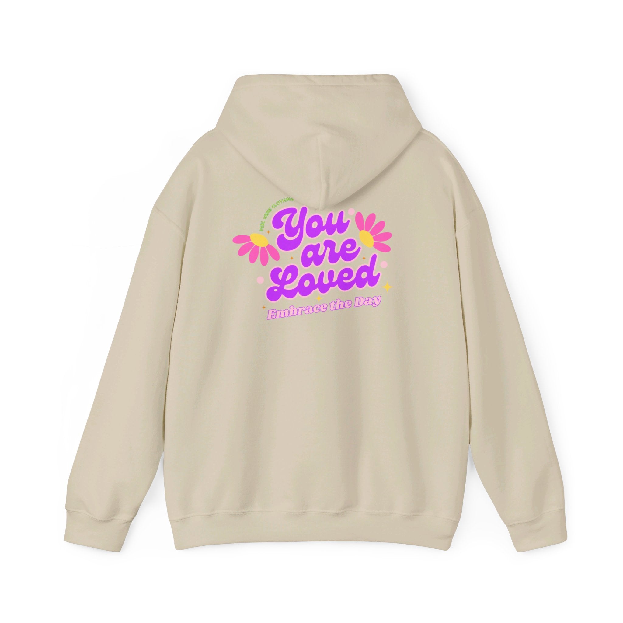 Peel Here Hoodies You Are Loved Hoodie