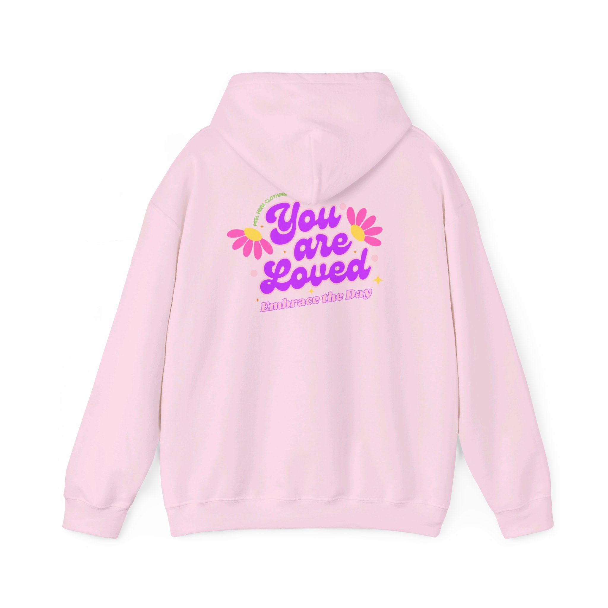 Peel Here Hoodies You Are Loved Hoodie