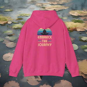 Embrace The Journey  Hooded Sweatshirt