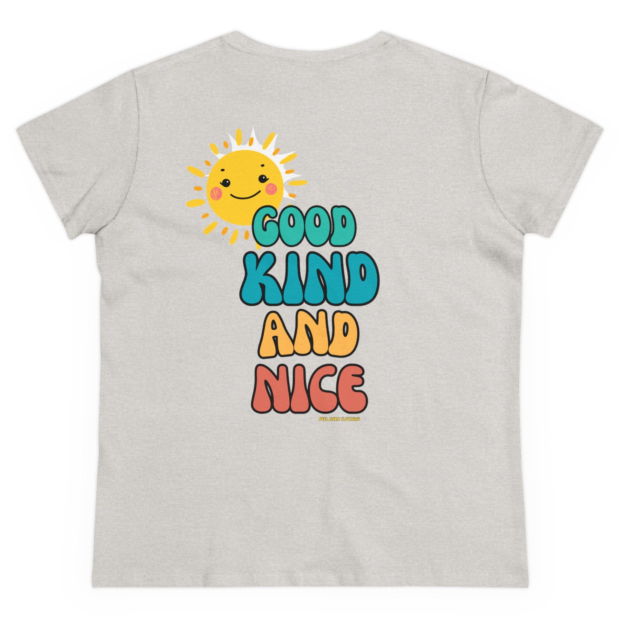 Good Kind And Nice Midweight Cotton Tee