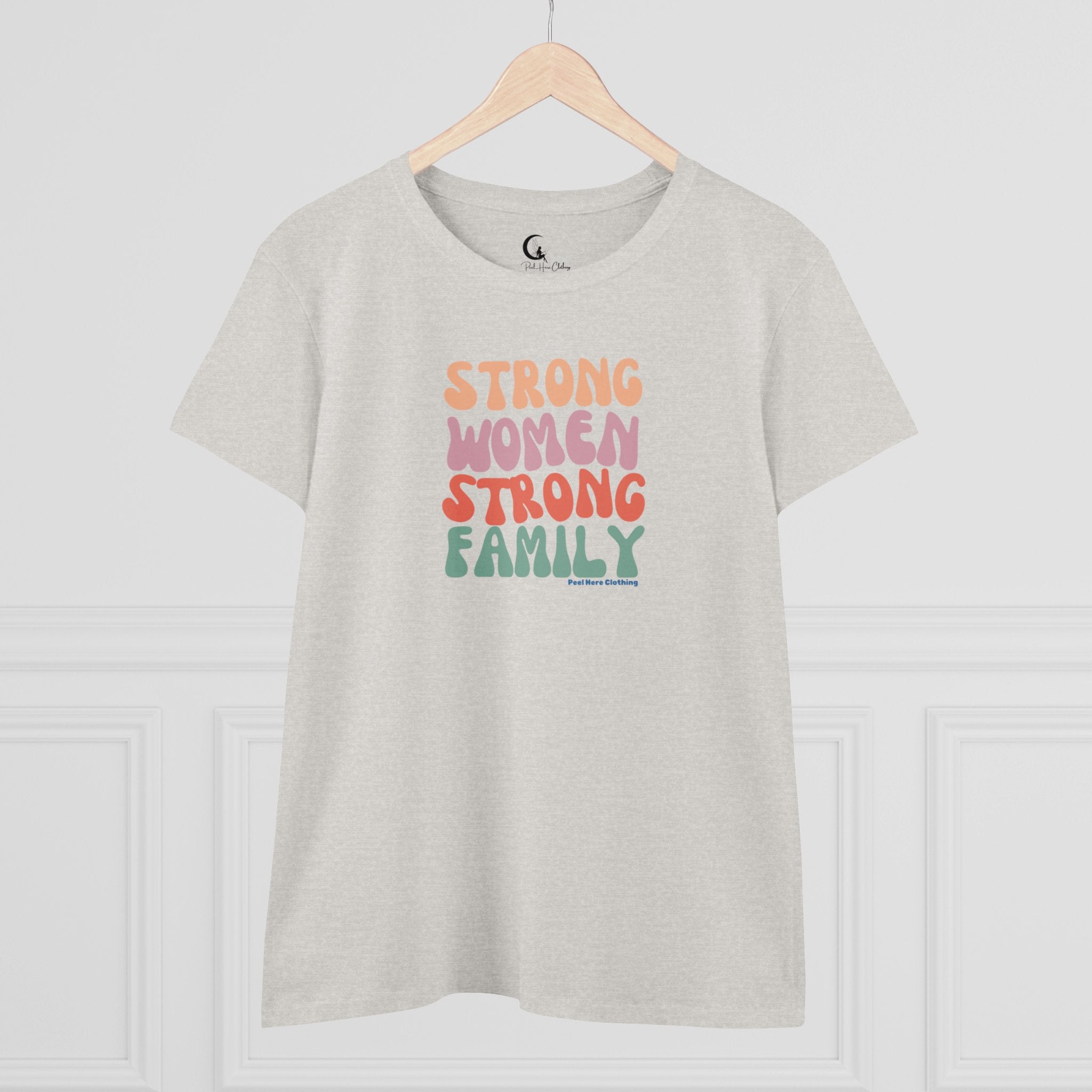 Strong Women Strong Family Midweight Cotton Tee (Front)