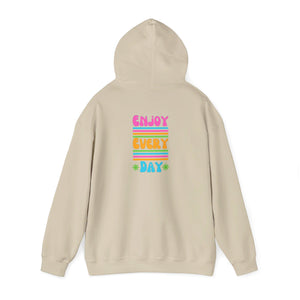 Peel Her Clothings Enjoy Every Day Hoodie (Back)