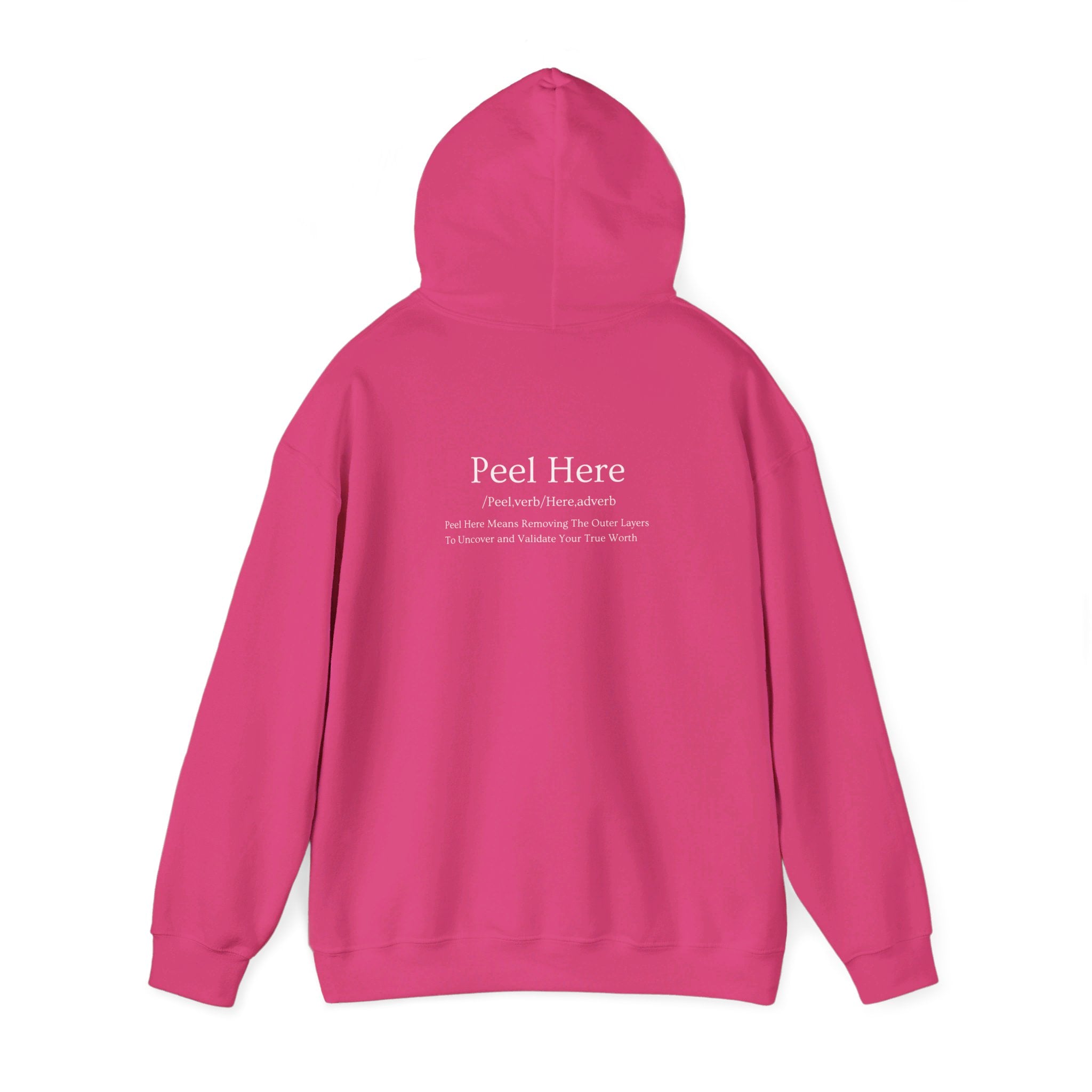 Peel Here Definition Hooded Sweatshirt