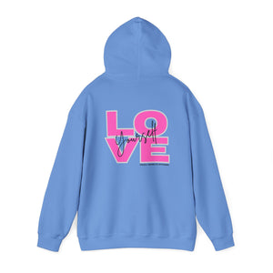 Love Yourself Hooded Sweatshirt (Back)