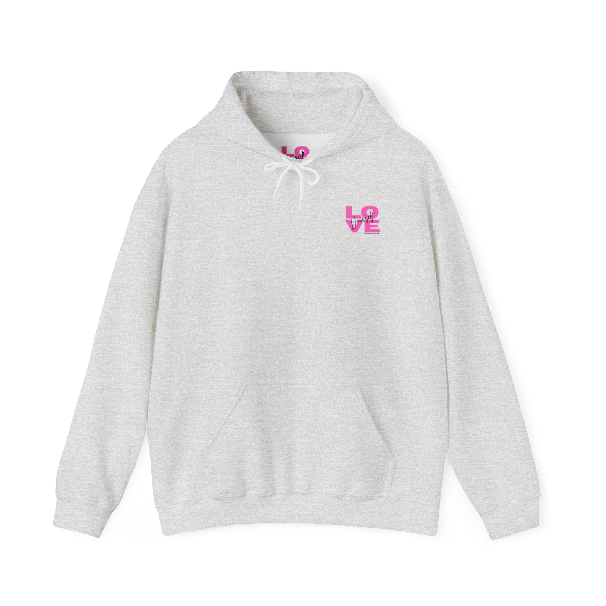 Love Yourself Hooded Sweatshirt (Back)