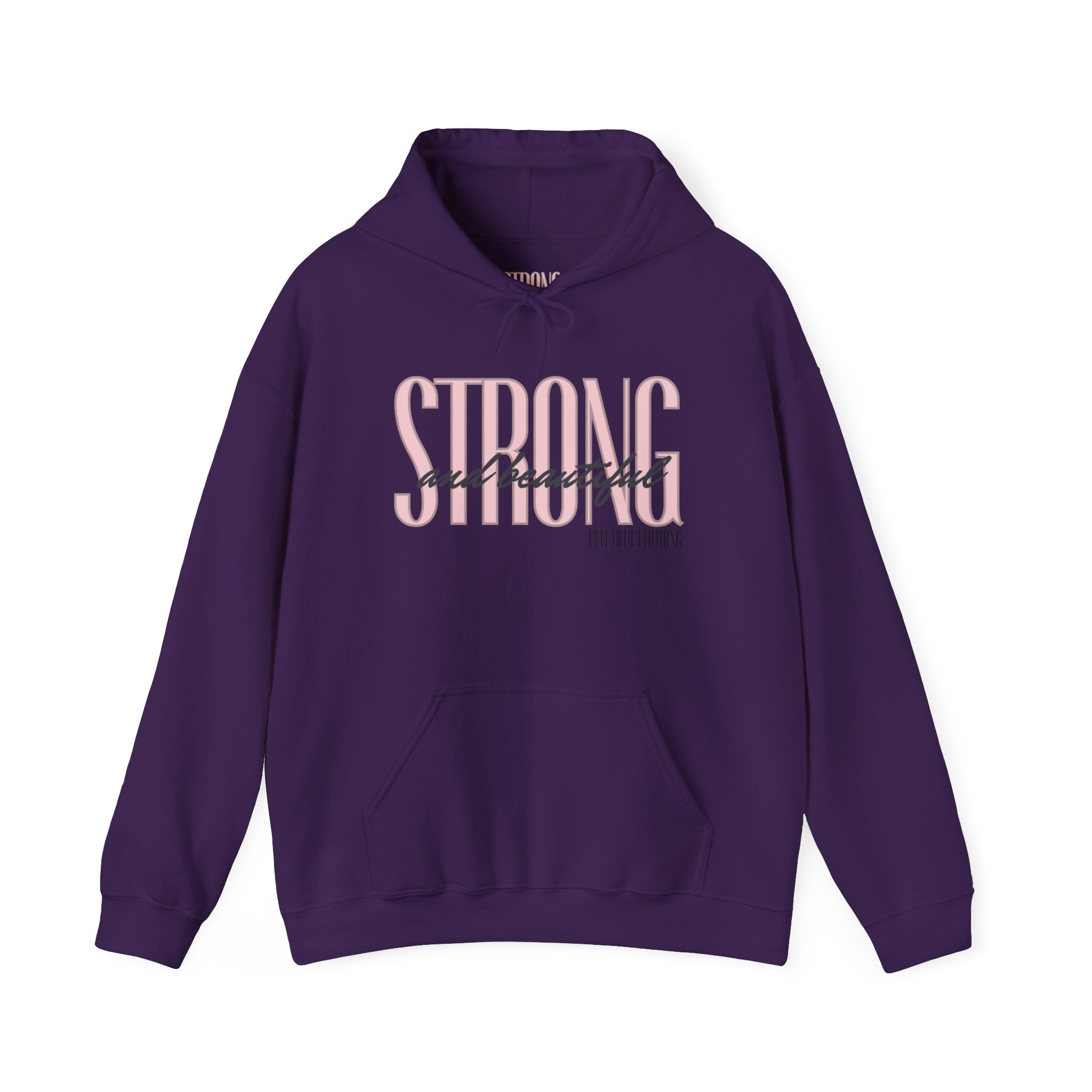 Strong and Beautiful Hooded Sweatshirt