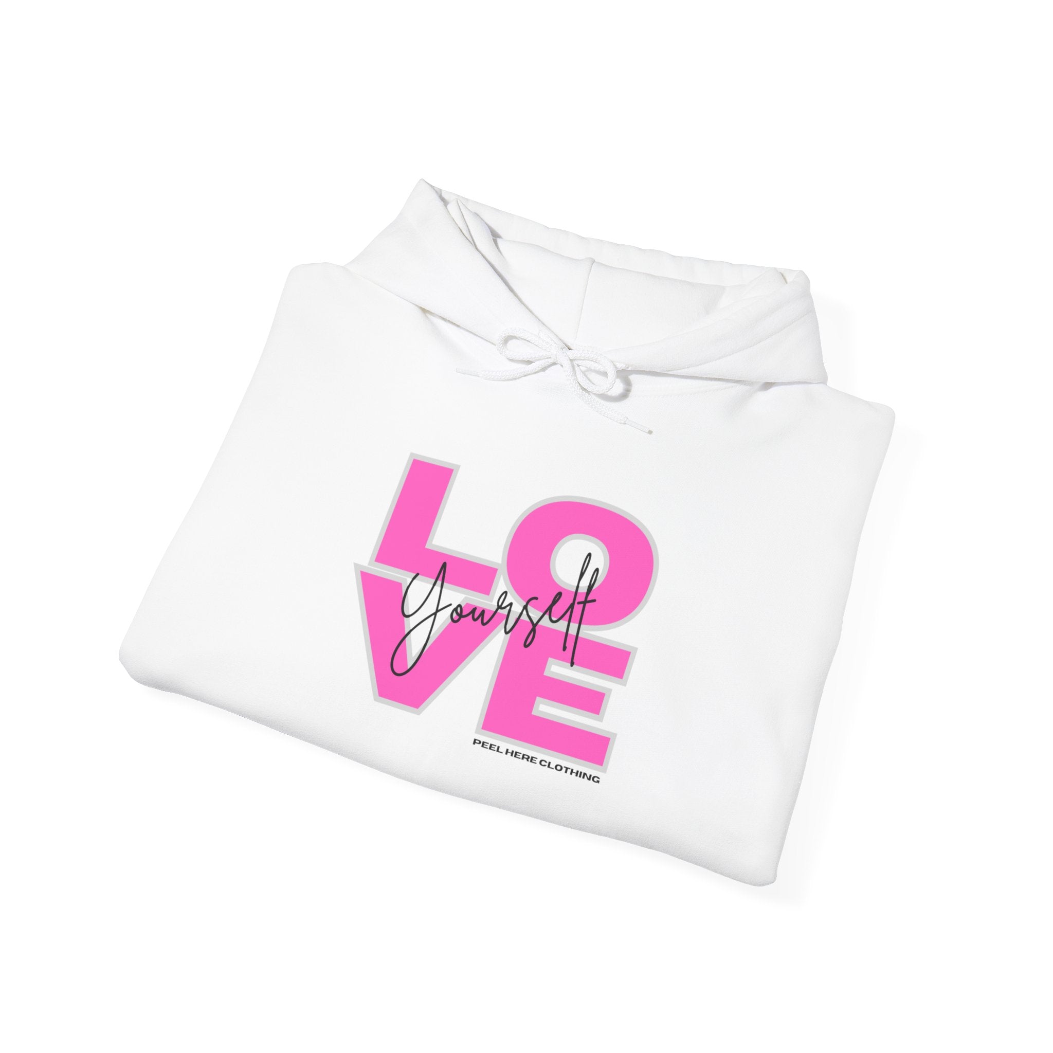 Love Yourself Hooded Sweatshirt