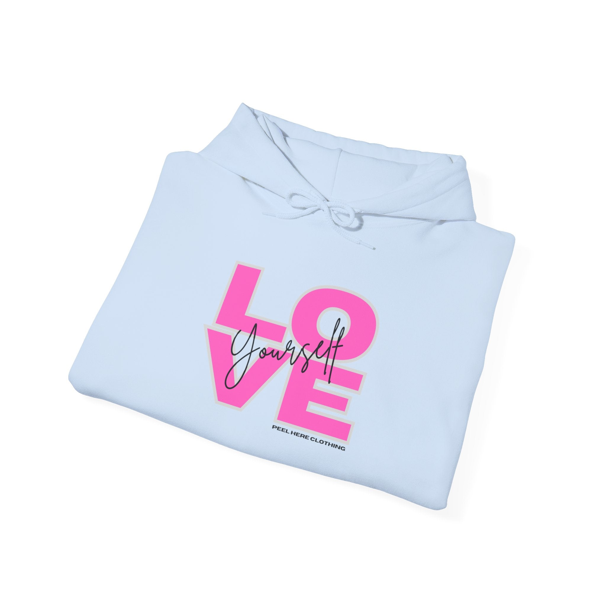 Love Yourself Hooded Sweatshirt