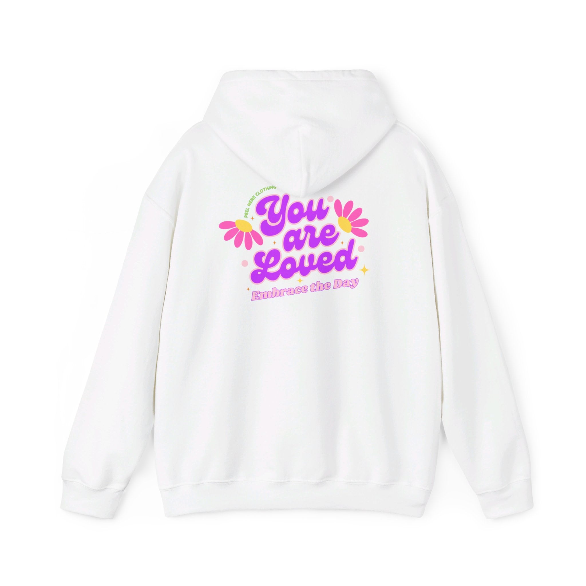 Peel Here Hoodies You Are Loved Hoodie