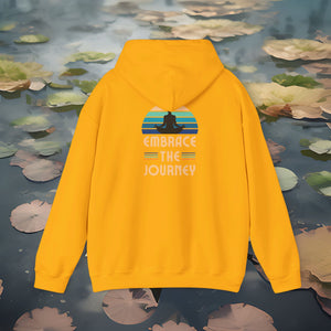 Embrace The Journey  Hooded Sweatshirt