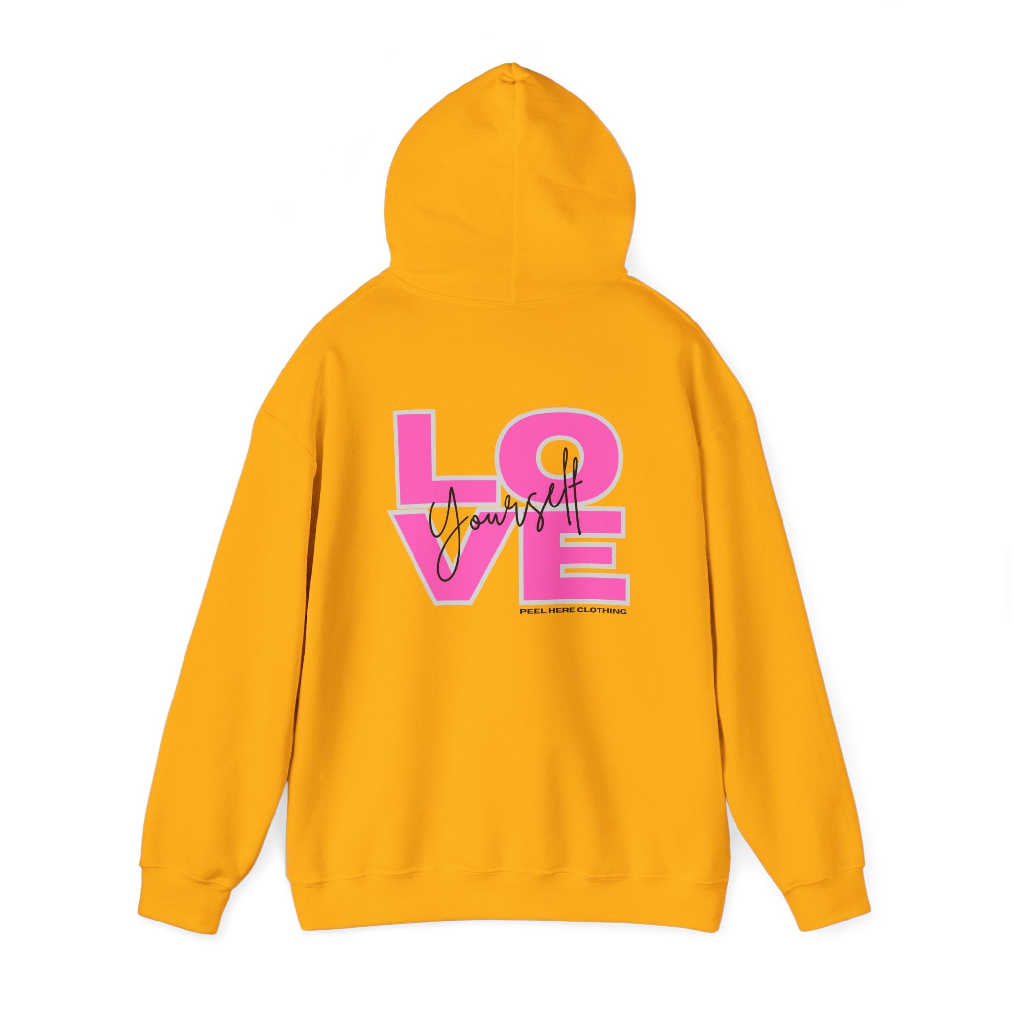 Love Yourself Hooded Sweatshirt (Back)