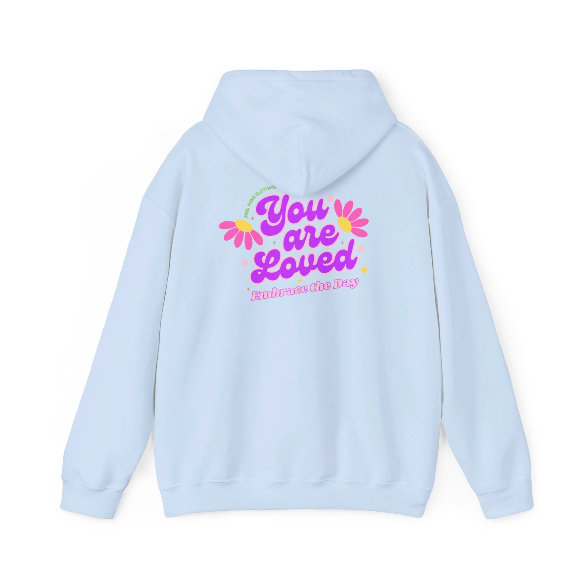 Peel Here Hoodies You Are Loved Hoodie