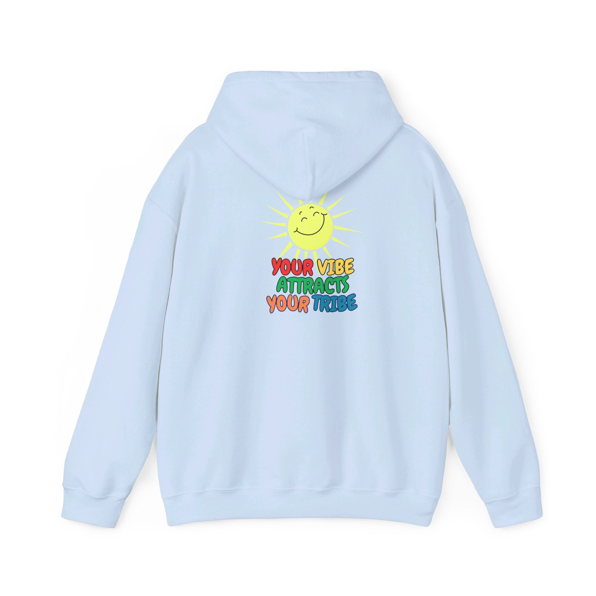 Peel Here clothings Your Vibe is your Tribe Hoodie