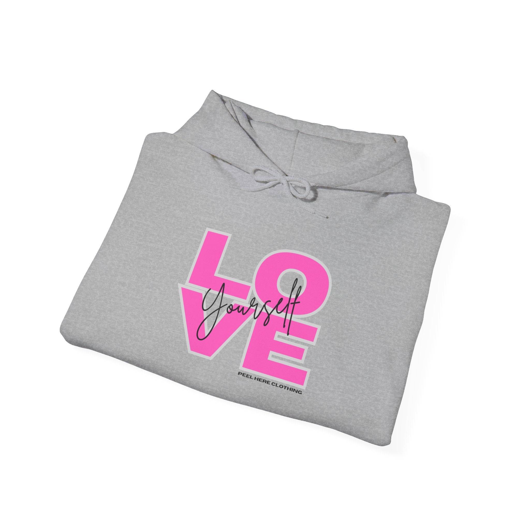 Love Yourself Hooded Sweatshirt