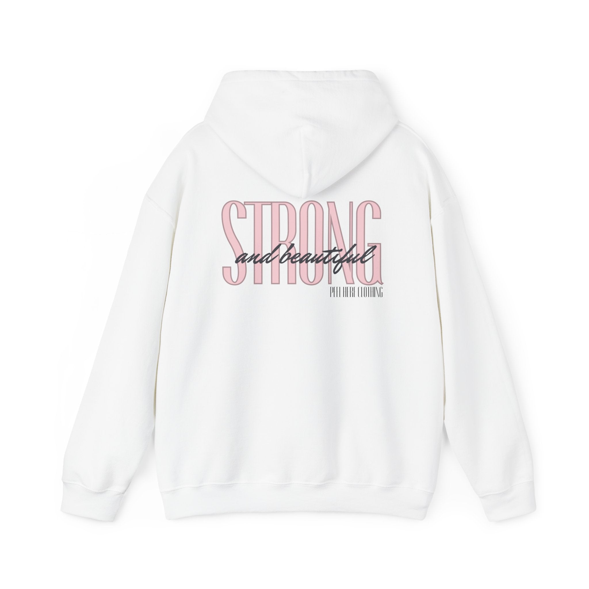 Strong and beautiful Hooded Sweatshirt