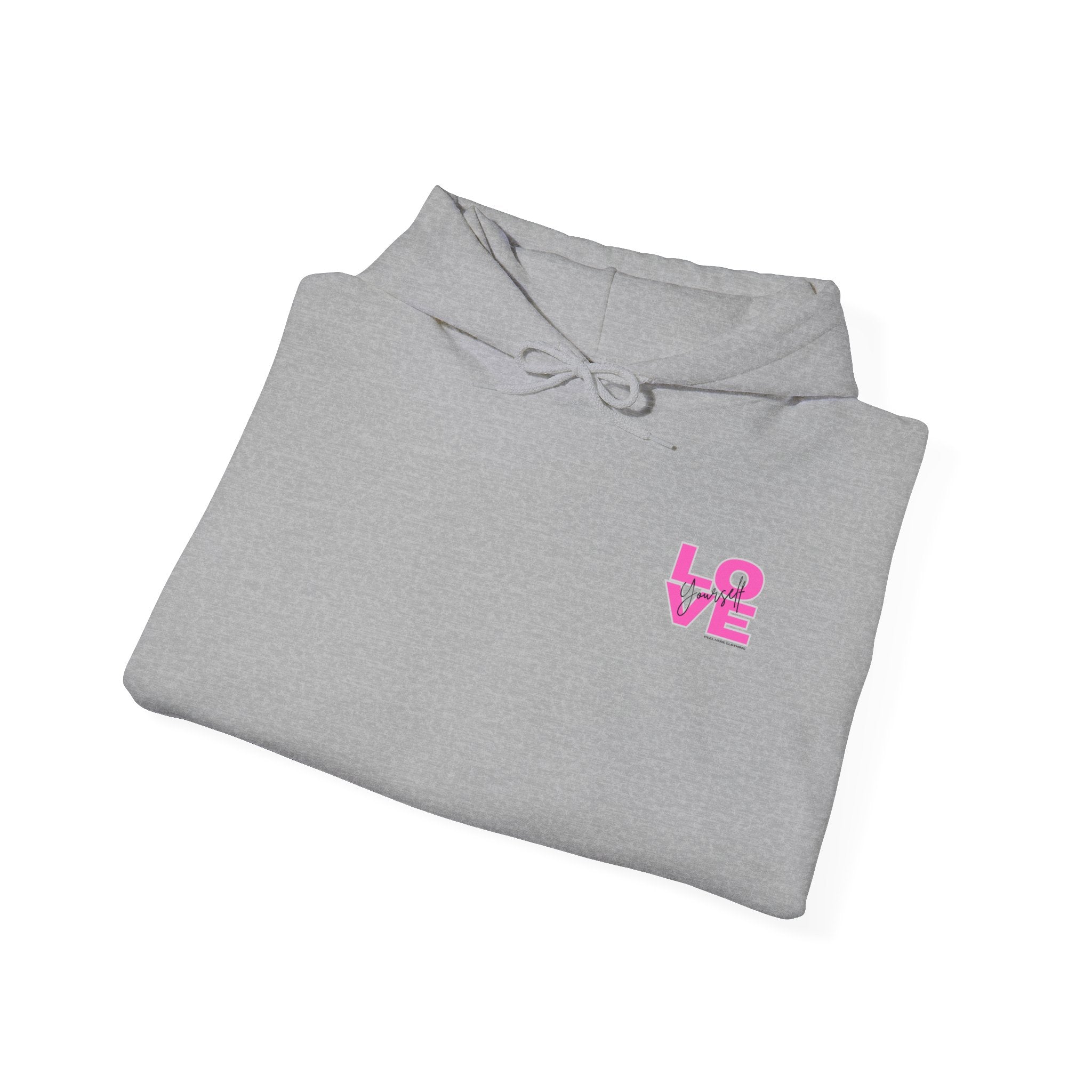 Love Yourself Hooded Sweatshirt (Back)