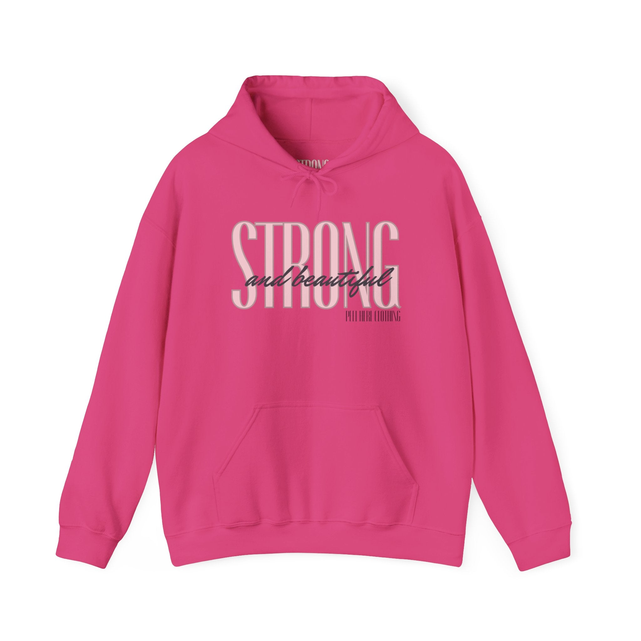 Strong and Beautiful Hooded Sweatshirt