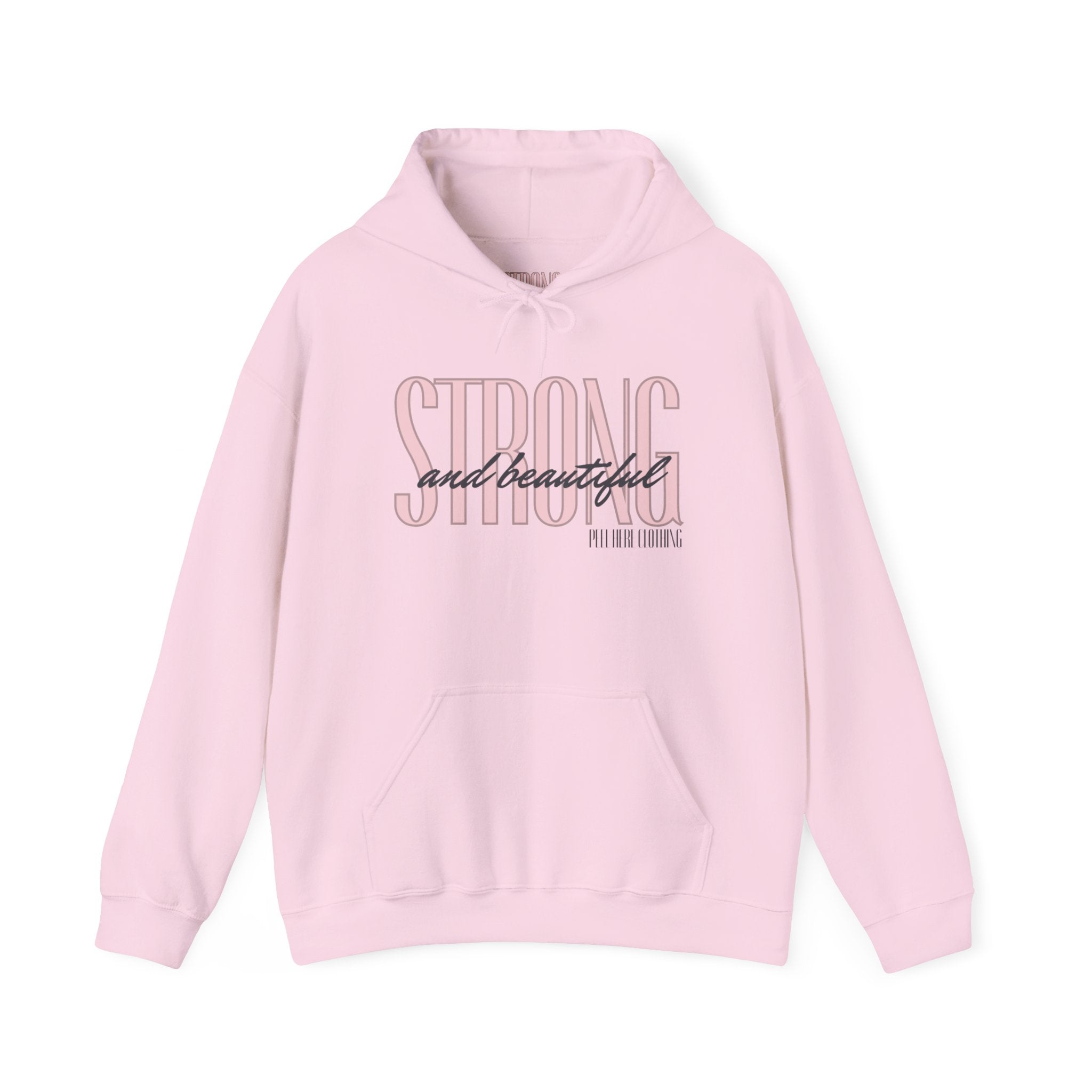 Strong and Beautiful Hooded Sweatshirt