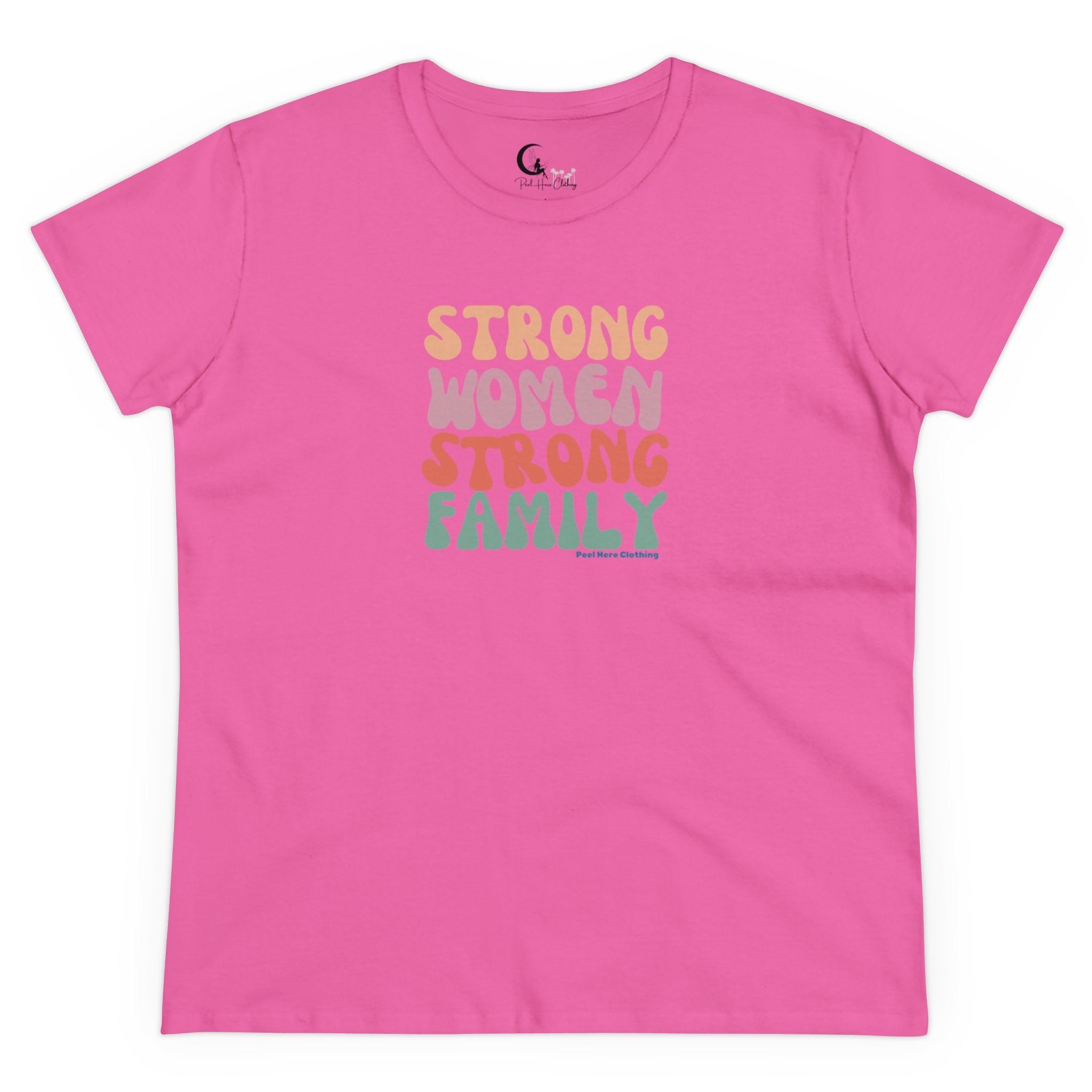 Strong Women Strong Family Midweight Cotton Tee (Front)