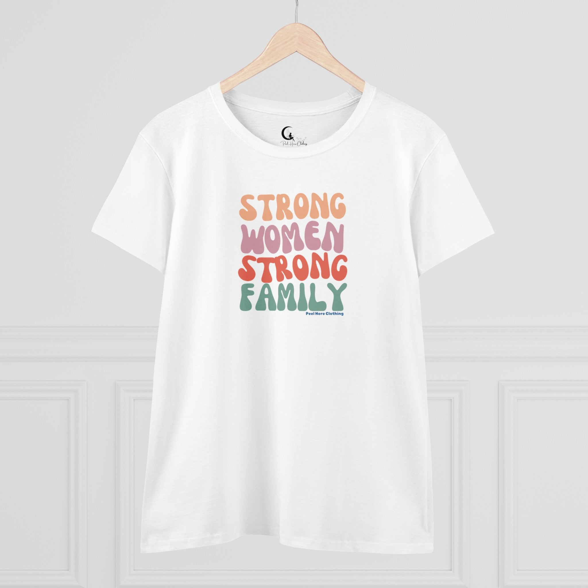 Strong Women Strong Family Midweight Cotton Tee (Front)