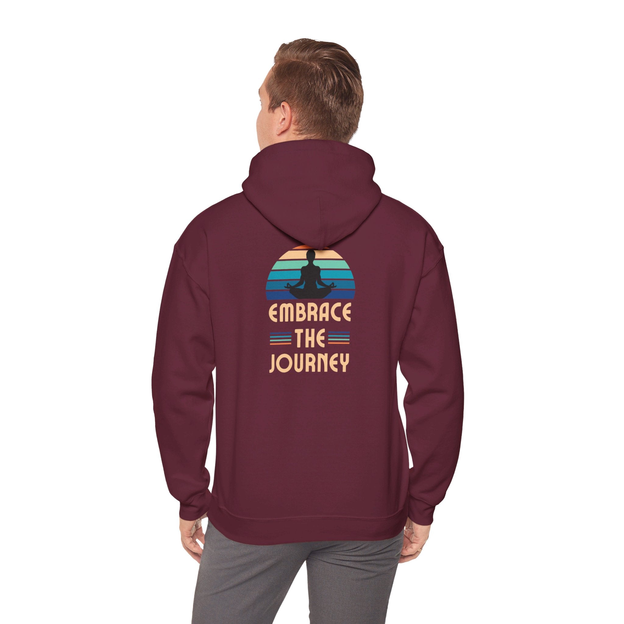 Embrace The Journey  Hooded Sweatshirt