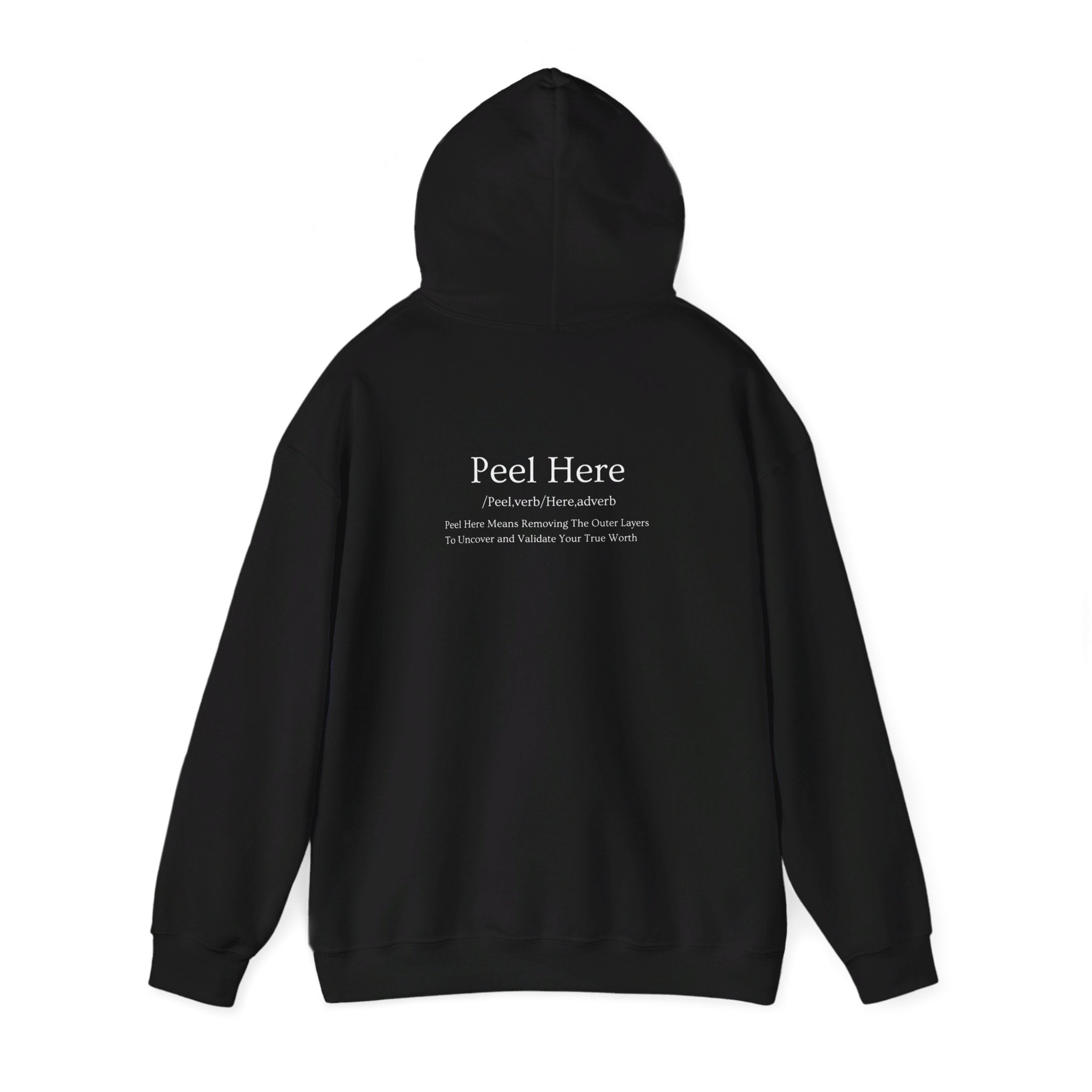 Peel Here Definition Hooded Sweatshirt