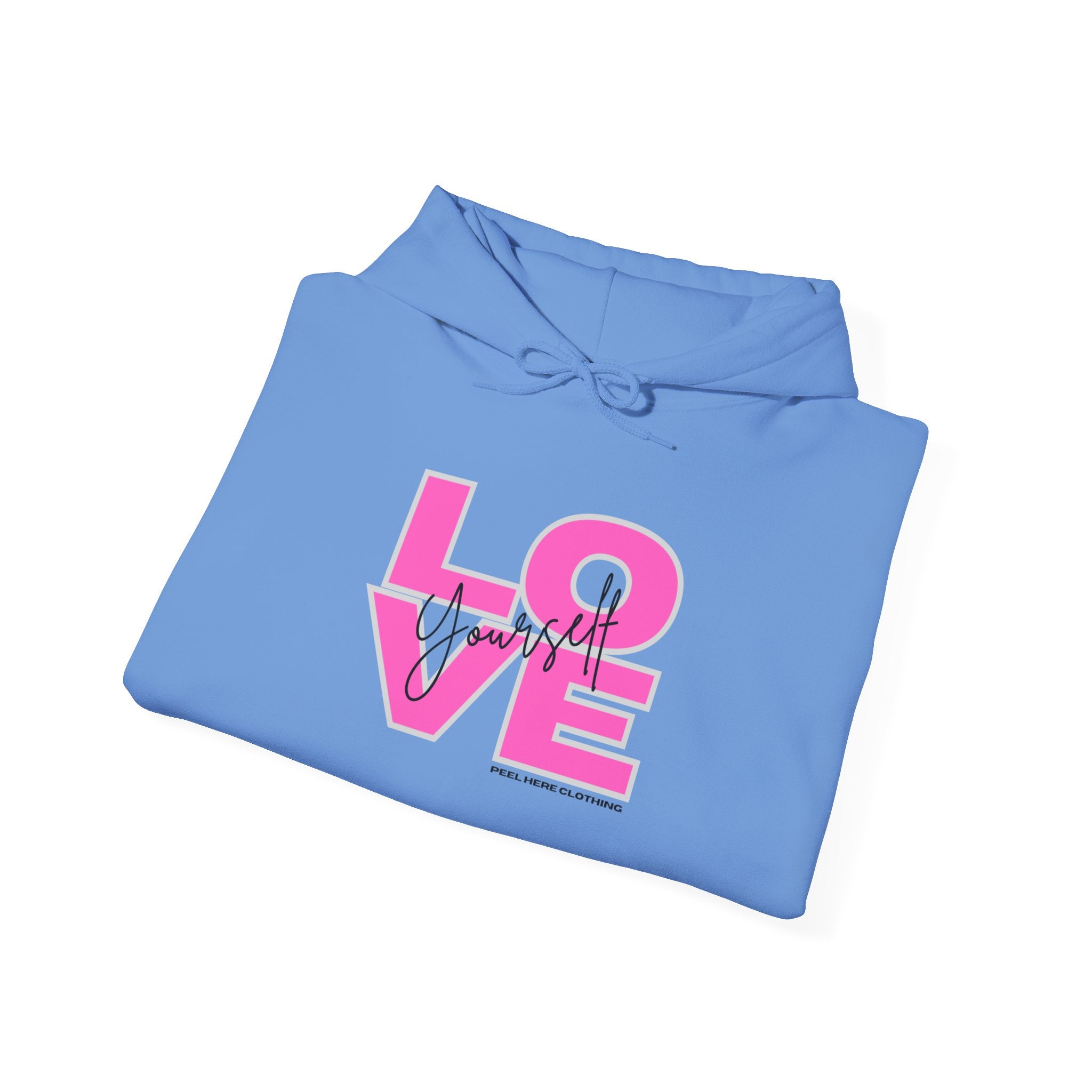 Love Yourself Hooded Sweatshirt