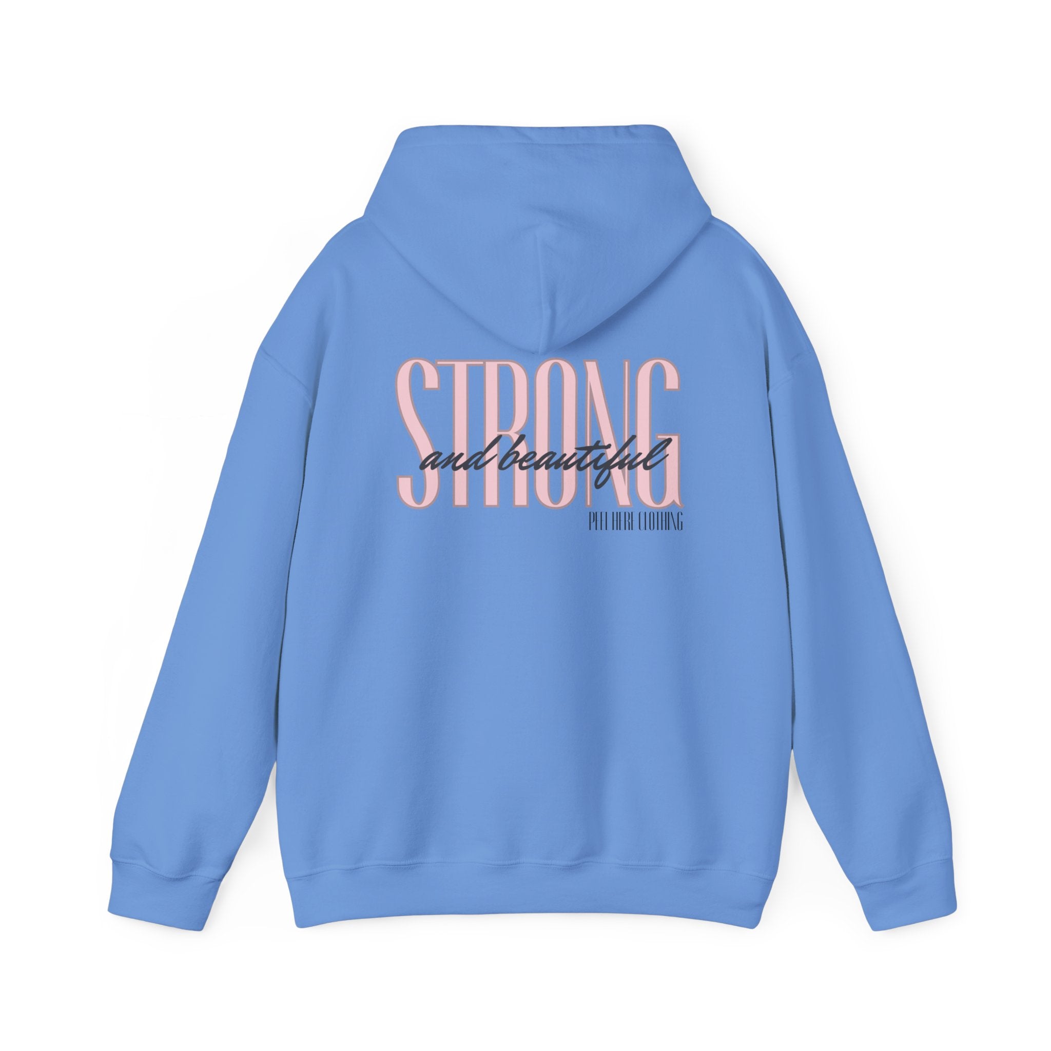 Strong and beautiful Hooded Sweatshirt