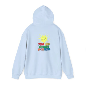 Peel Here clothings Your Vibe is your Tribe Hoodie